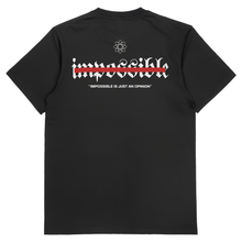 Load image into Gallery viewer, Impossible Is Just An Opinion T-Shirt - Opinion Clothing