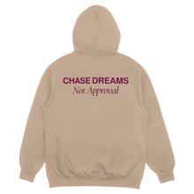 Load image into Gallery viewer, Chase Dreams. Not Approval Hoodie - Opinion Clothing